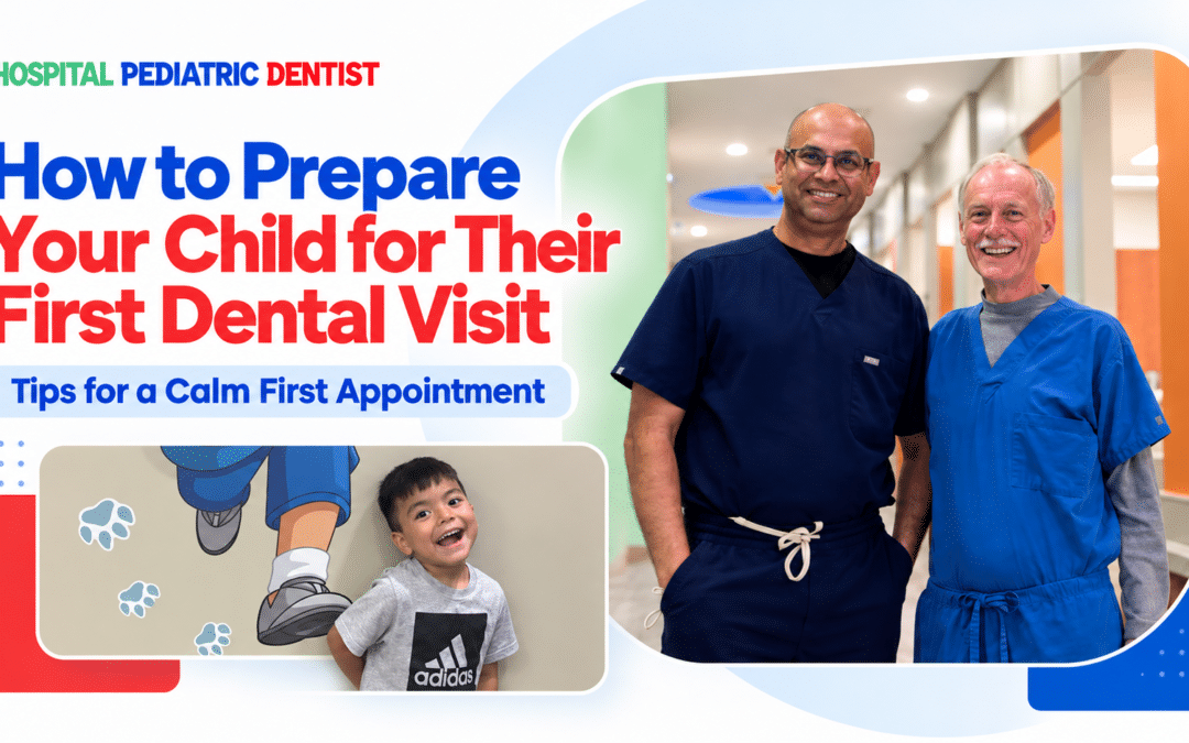 How to Prepare Your Child for Their First Dental Visit